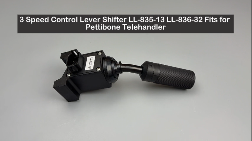 3 Speed Control Lever Shifter LL-835-13 LL-836-32 Fits for Pettibone Telehandler