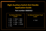 Right Auxiliary Switch DLX Handle 6680413 Aftermarket Replacement For Bobcat Loader 553 763 763H 773 853 863 864 873 S100 T110 - Fab Heavy Parts