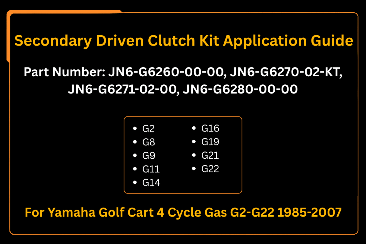 Secondary Driven Clutch Kit JN6 - G6270 - 00 Fits For Yamaha Golf Cart G2 - G22 1985 - 2007 - Fab Heavy Parts