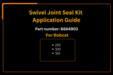 Swivel Joint Seal Kit 6664903 Aftermarket Replacement For Bobcat 220 320 322 - Fab Heavy Parts