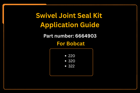 Swivel Joint Seal Kit 6664903 Aftermarket Replacement For Bobcat 220 320 322 - Fab Heavy Parts