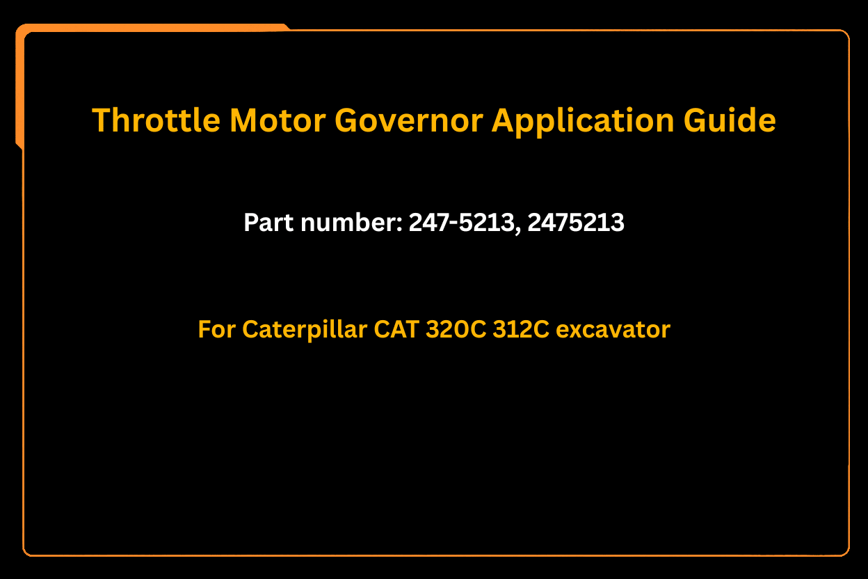 Throttle Motor Governor 247 - 5213 2475213 Fits for Caterpillar CAT 320C 312C Excavator - Fab Heavy Parts