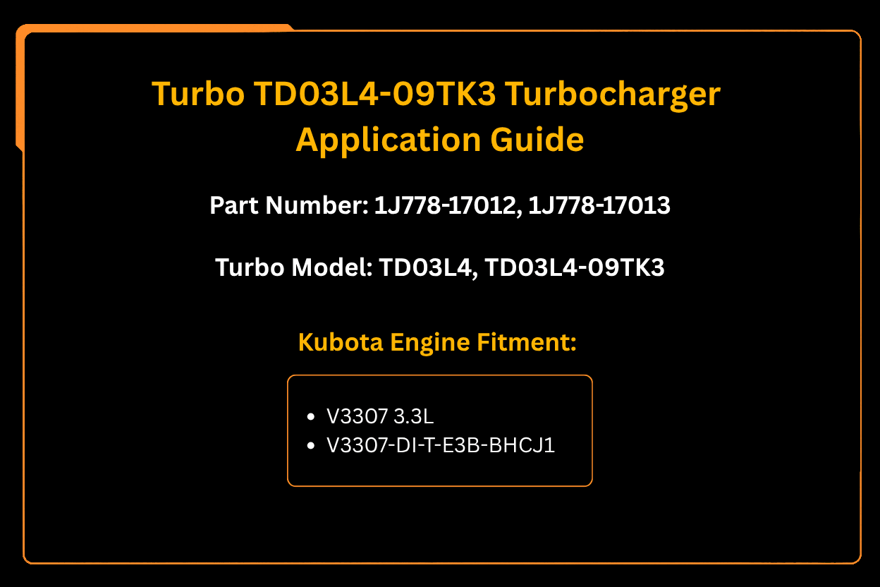 Turbo TD03L4 - 09TK3 Turbocharger 1J778 - 17012 1J778 - 17013 for Kubota Engine V3307 3.3L - Fab Heavy Parts