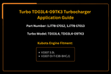 Turbo TD03L4 - 09TK3 Turbocharger 1J778 - 17012 1J778 - 17013 for Kubota Engine V3307 3.3L - Fab Heavy Parts