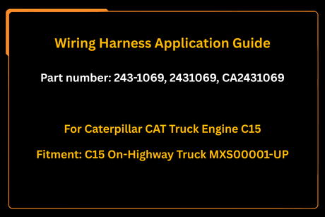 Wiring Harness 243 - 1069 2431069 Fits for Caterpillar CAT Truck Engine C15 - Fab Heavy Parts