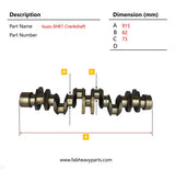 Crankshaft 8 - 97603001 - 0 for Isuzu Engine 6HK1 Forged Steel - Fab Heavy Parts